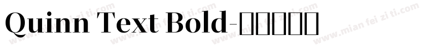 Quinn Text Bold字体转换